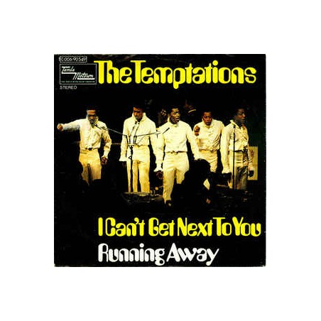 Temptations The ‎– I Can't Get Next To You |1969     Tamla Motown ‎– 1C 006-90 549-Single