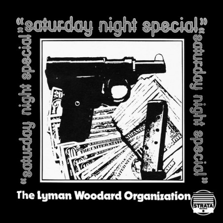 Lyman Woodard Organization The ‎– Saturday Night Special|1975/2017    BBE ‎– BBE414ALP