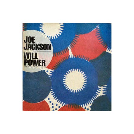 Jackson ‎Joe – Will Power|1987     A&M Records ‎– 393908-1