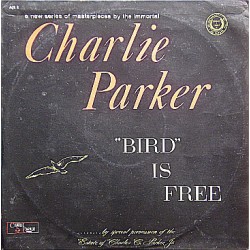 Parker Charlie ‎– "Bird" Is...