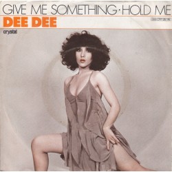 Dee Dee   ‎– Give Me...