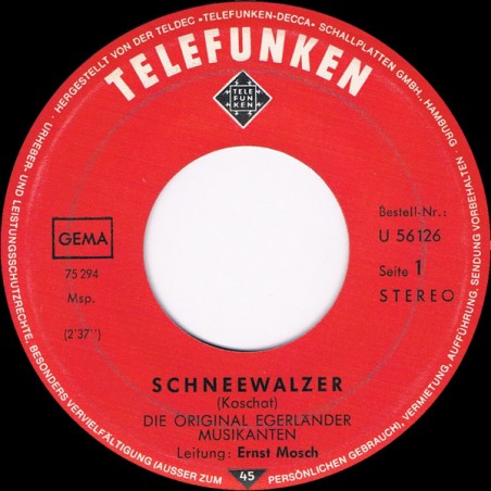Original Egerländer Musikanten ‎– Schneewalzer / Amboss - Polka |1976     Telefunken ‎– U 56126-Single