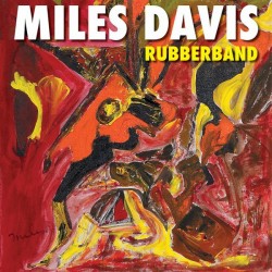 Davis ‎Miles – Rubberband...