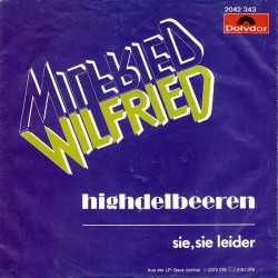 Wilfried ‎– Highdelbeeren...