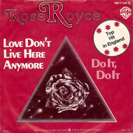 Rose Royce ‎– Love Don't Live Here Anymore |1978     Warner Bros. Records ‎– WB 17 236-Single