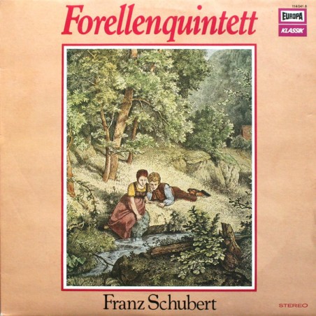 Schubert Franz ‎– Forellenquintett|1979     Europa Klassik ‎– 114 041.8