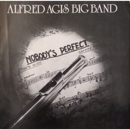 Alfred Agis Big Band ‎– Nobody's Perfect|1984      Phonotop Records ‎– 84001