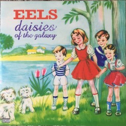 Eels ‎– Daisies Of The...