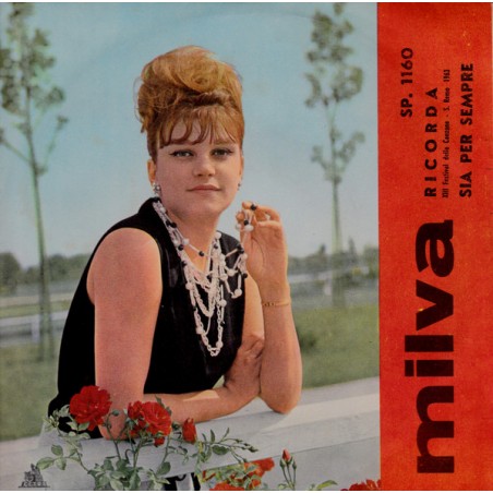 Milva ‎– Ricorda / Sia Per Sempre |1963    Cetra ‎– SP 1160-Single