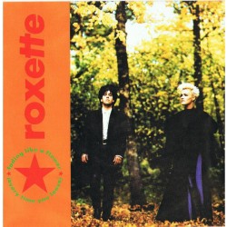 Roxette ‎– Fading Like A...
