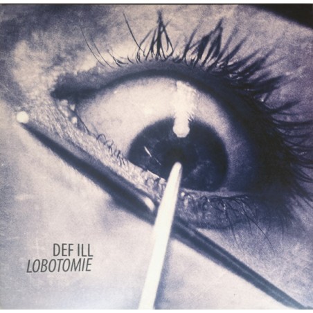 Def Ill ‎– Lobotomie |2021     Not On Label (Def Ill Self-released) ‎– 124919