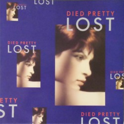 Died Pretty ‎– Lost |1989...