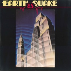 Earth Quake  ‎– 8.5|1976...