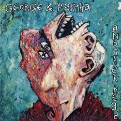 George & Martha ‎– Another...