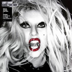Lady Gaga ‎– Born This Way...