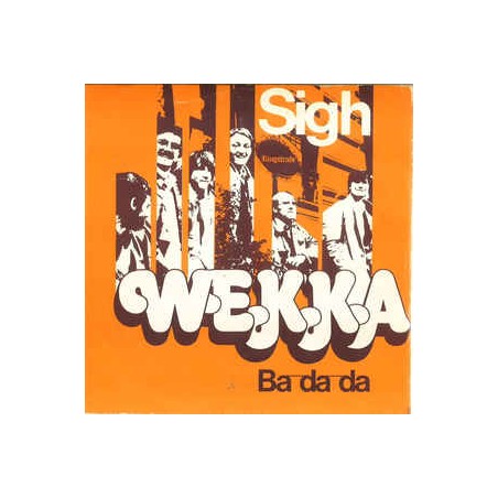 Wekka ‎– Sigh |1980    Ringstraße Productions ‎– RP 118005-Single