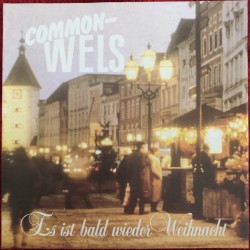 Common-Wels ‎– Es Ist Bald...