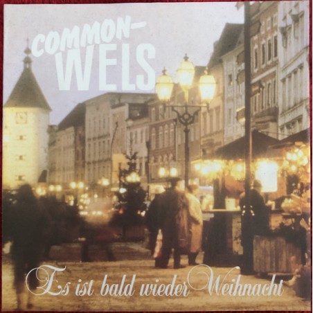 Common-Wels ‎– Es Ist Bald Wieder Weihnacht |1988     Ringstrasse Records ‎– RP- 458894-Single