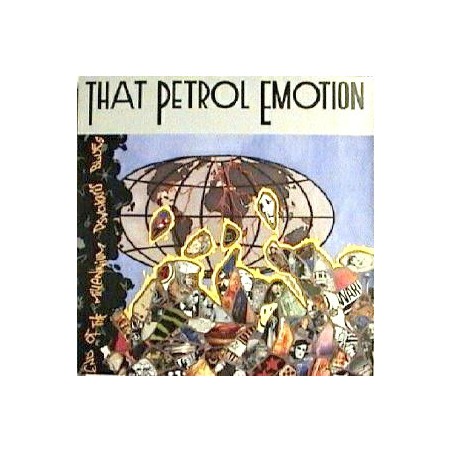 That Petrol Emotion ‎– End Of The Millennium Psychosis Blues |1988     Virgin ‎– 209 390