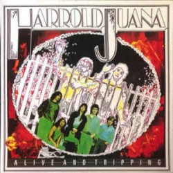 Harrold Juana ‎– Alive And...