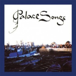 Palace Songs  ‎–...