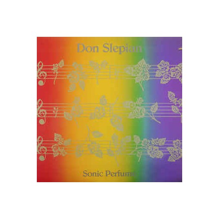 Don Slepian ‎– Sonic Perfume |1987      Audion Recording Co ‎– SYN 312