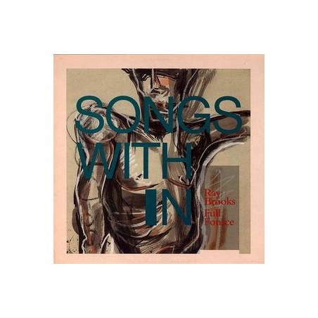 Brooks Ray  / Full Fource ‎– Songs With In|1987  Timeless-Records-TRLP 114
