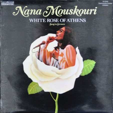 Mouskouri ‎Nana – White Rose Of Athens |Contour ‎– CN 2018