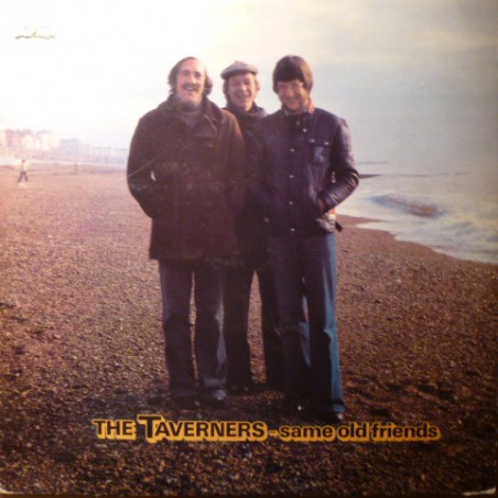 Taverners ‎The – Same Old Friends|1978     Folk Heritage ‎– FHR 101