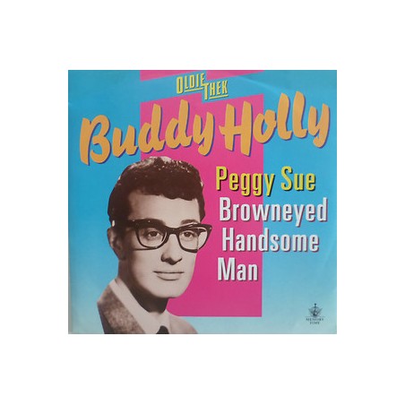 Holly ‎Buddy – Peggy Sue / Brown Eyed Handsome Man|1984   MCA Records ‎– 259 653-7 N-Single
