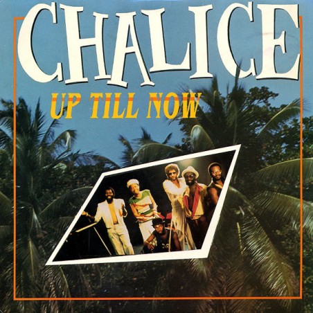 Chalice ‎– Up Till Now |1987      Real Authentic Sound ‎– RAS 3026
