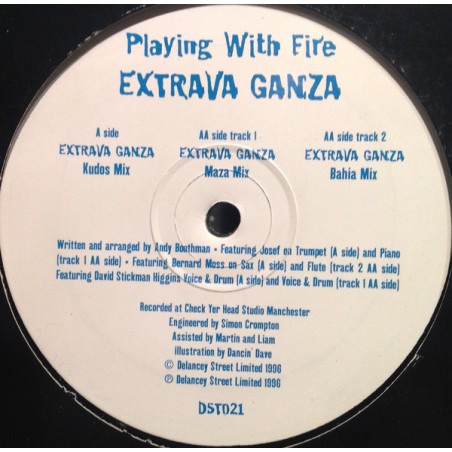 Playing With Fire ‎– Extrava Ganza |1996     On Delancey Street ‎– DST 021