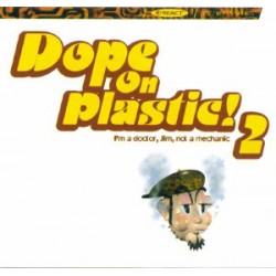 Various ‎– Dope On Plastic!...