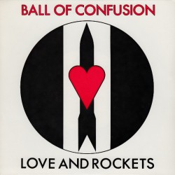 Love And Rockets ‎– Ball Of...