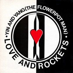 Love And Rockets ‎– Yin And...