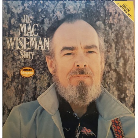 Mac Wiseman ‎– The Mac Wiseman Story |1976     CMH Records ‎– CMH-9001