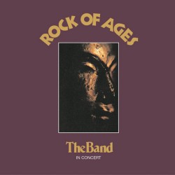 Band The ‎– Rock Of Ages:...