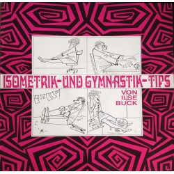 Buck Ilse ‎– Isometrik- und...