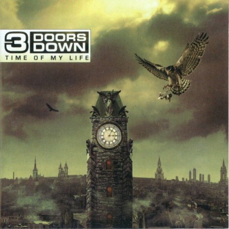 3 Doors Down ‎– Time Of My Life |2011    Universal Republic Records ‎– B0015520-01