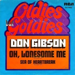 Don Gibson – Oh Lonesome Me...
