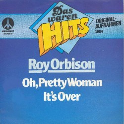 Orbison Roy – Oh, Pretty...