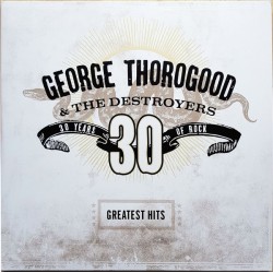 Thorogood George & The...