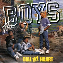 The Boys – Dial My Heart...