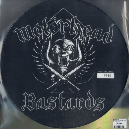 Motörhead – Bastards |2007     Golden Core – GCR 20002-1 -Lim. Edition, Numbered-Nr.0482 of 1000-Picture Disc