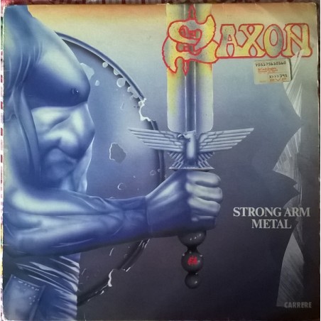 Saxon – Strong Arm Metal |1984    Carrere – 66.174