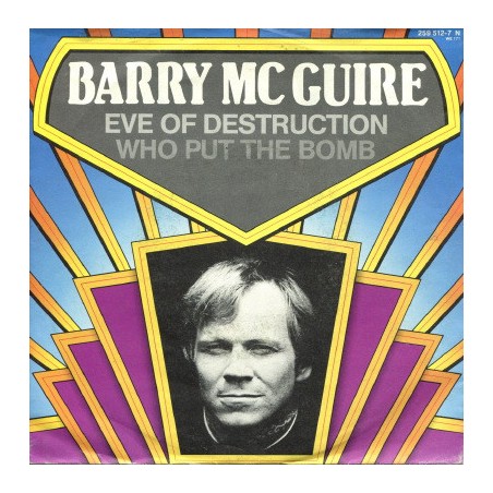 McGuire Barry / Barry Mann – Eve Of Destruction / Who Put The Bomb |MCA Records – 259 512-7-Single