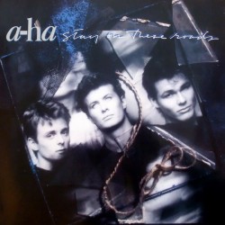 a-ha – Stay On These Roads...