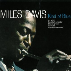 Miles Davis – Kind Of...