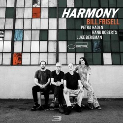 Frisell Bill – Harmony|2019...