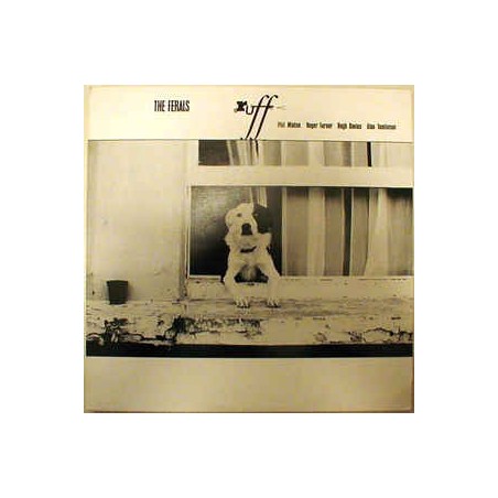 Ferals ‎The – Ruff |1987      Leo Records ‎– LR 138